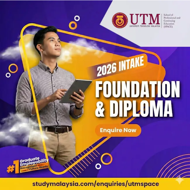 StudyMalaysia.com Static education ad: Announcement ad: 2026 intake open for UTM SPACE Foundation and Diploma