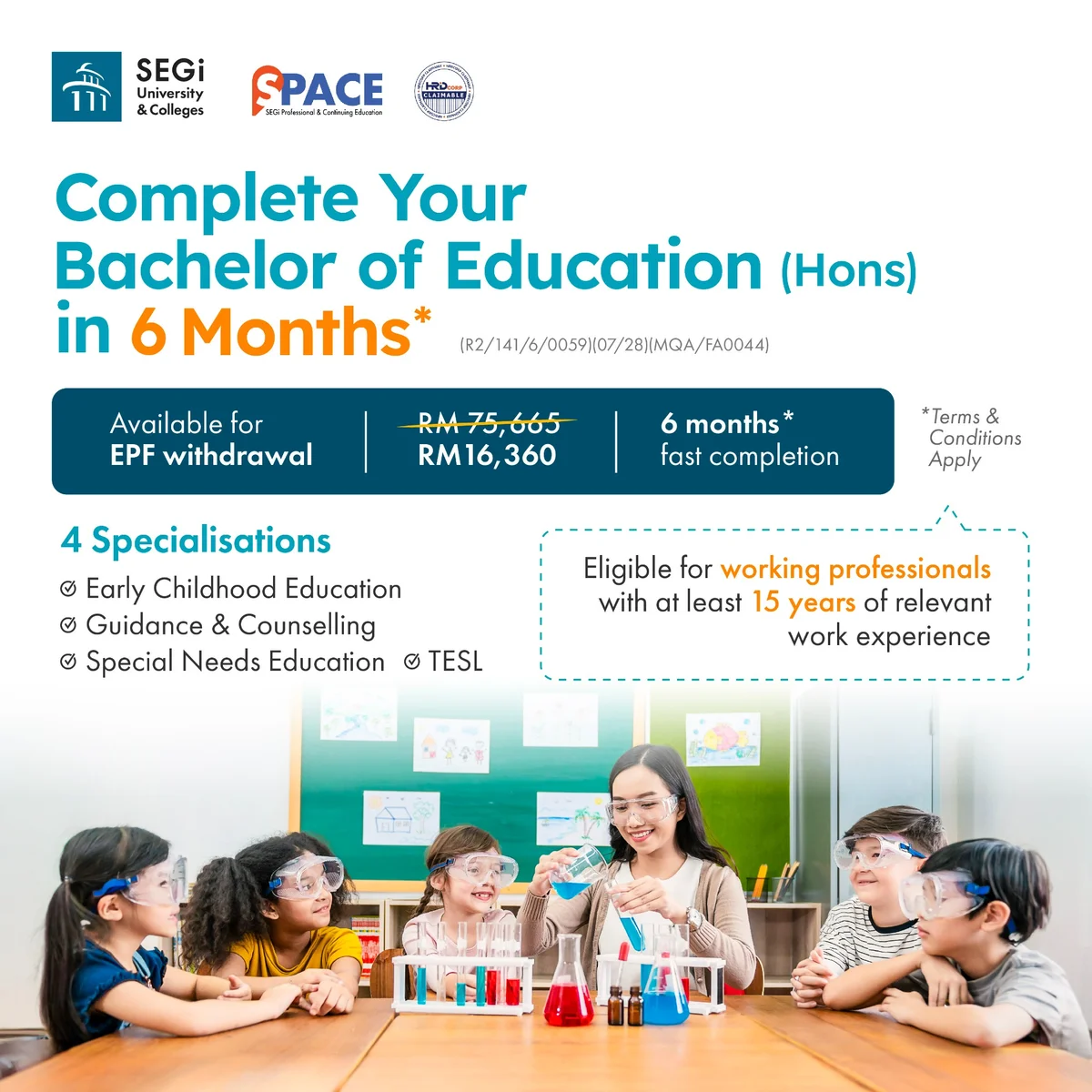 SEGi University & Colleges Static education ad: Discount ad: finish a Bachelor of Education in 6 months, RM16,360