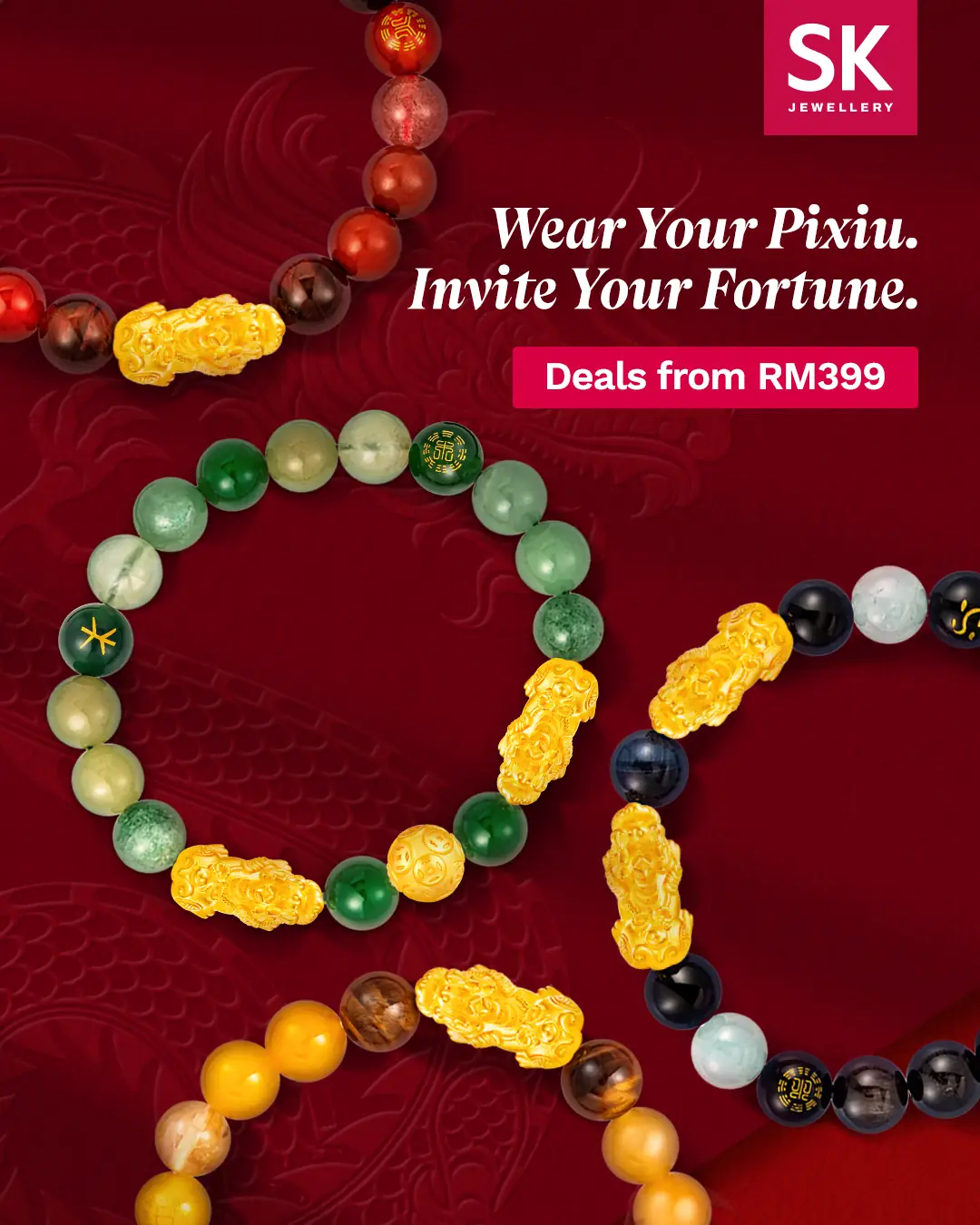 SK Jewellery Malaysia Static jewellery and watches ad: Discount ad for gold Pixiu fortune bracelets from RM399