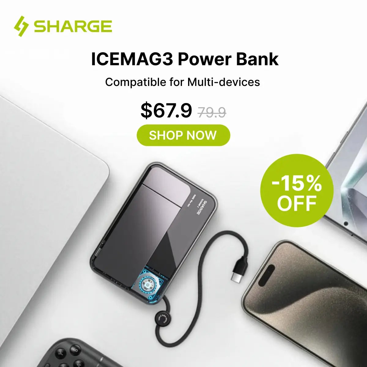 Sharge Static electronics ad: Discount ad: ICEMAG3 power bank now 15% off at RM67.9