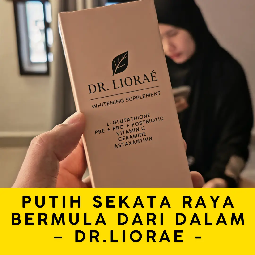 Dr. Liorae Skin Lab Static skincare ad: Feature-callout ad for even-toned fairness this Raya, working from within