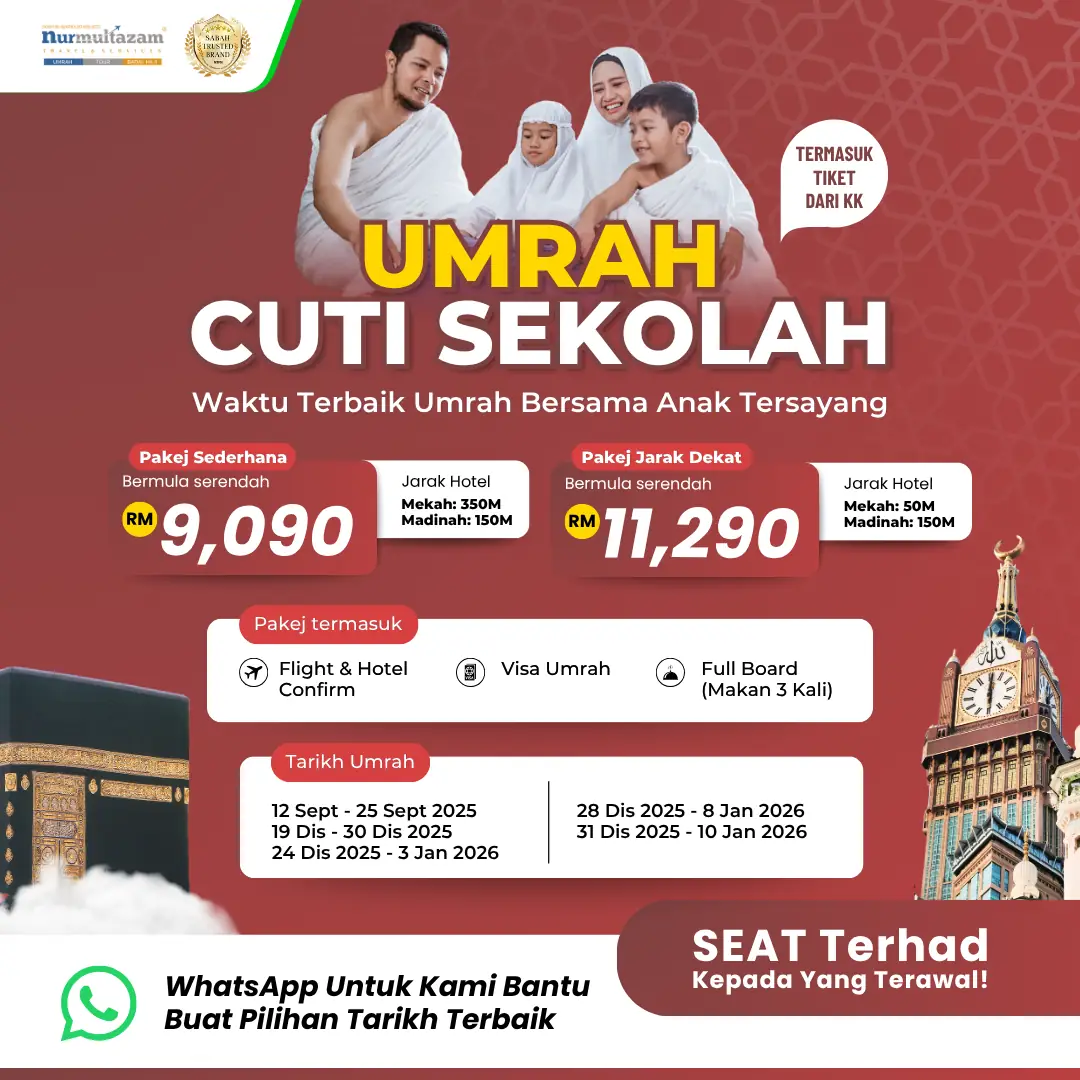 Nur Multazam Travel & Services +6088 216 366 Static travel and tourism ad: Discount ad for school-holiday Umrah from RM9,090, flight, visa and full board included