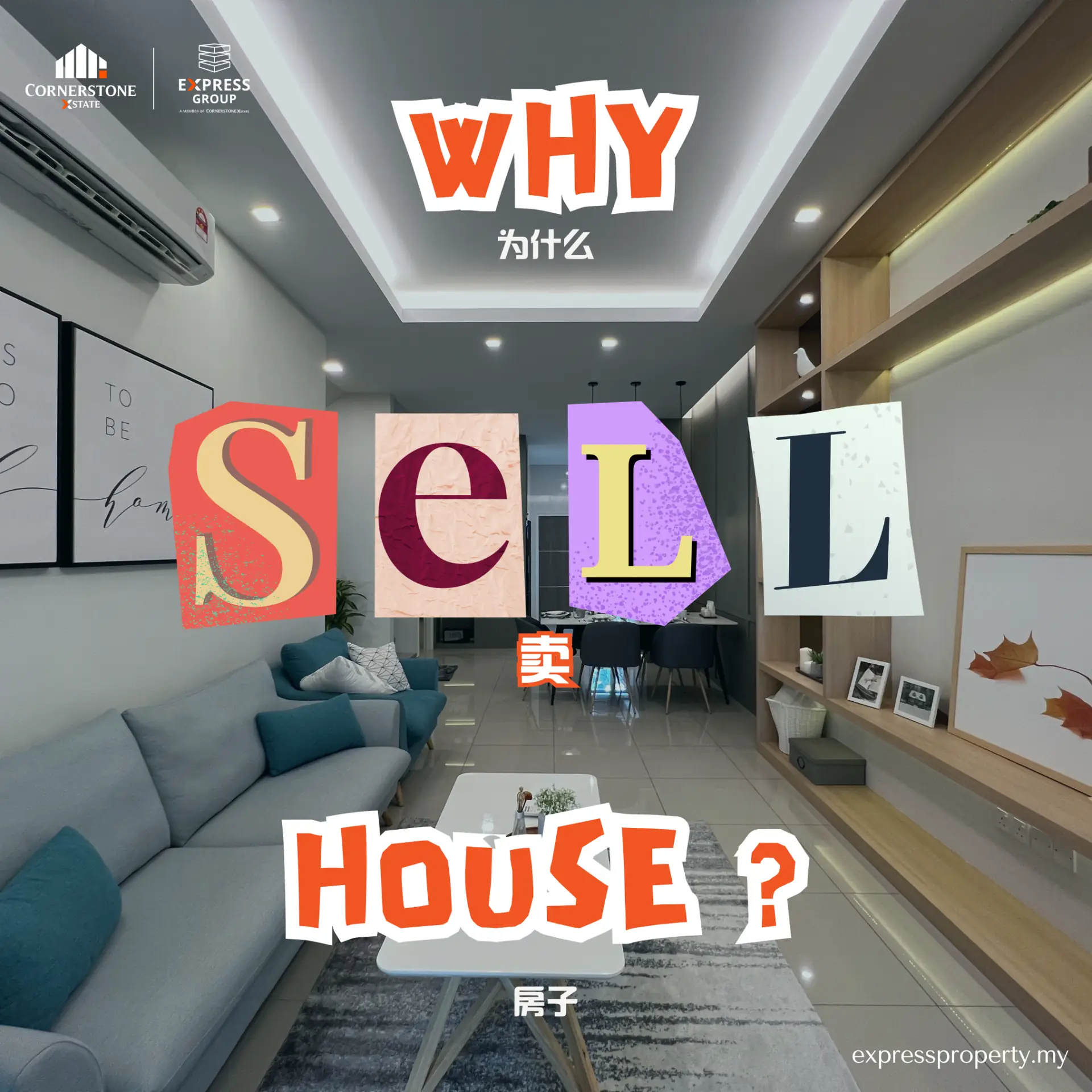 Express Property Management and Services Miri Carousel property ad: Curiosity-hook ad: why sell your house? Express handles the whole sale, frame 1 of 5