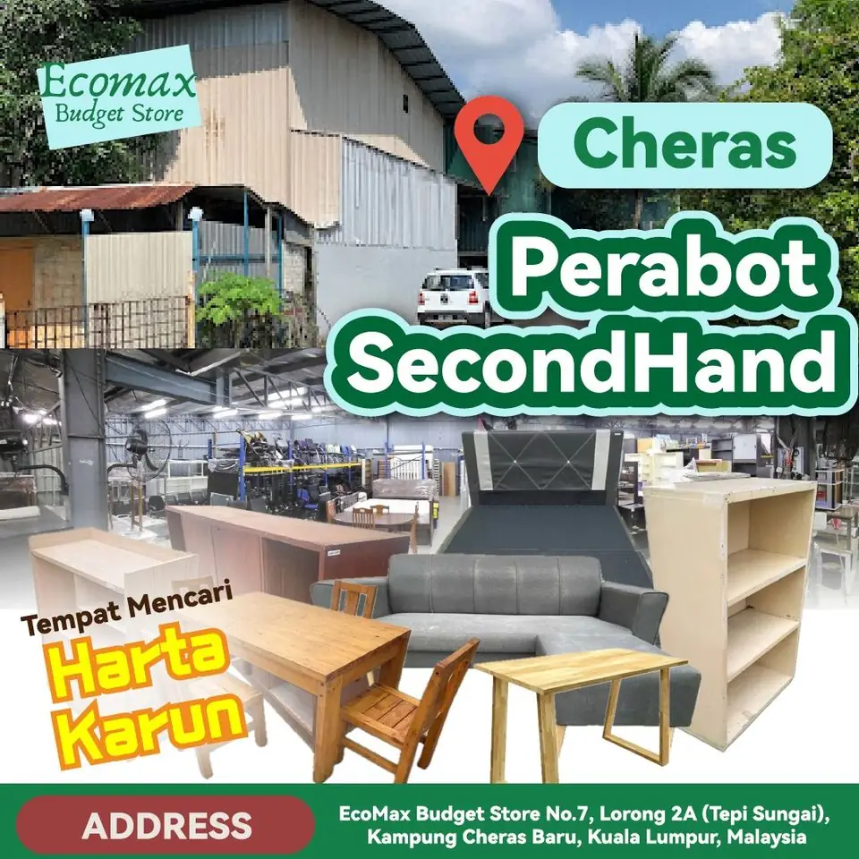 EcoMax Budget Store Direct Factory,Second Hand, Perabot & Barangan Terpakai Static home and living ad: Showcase ad for a Cheras second-hand furniture treasure hunt