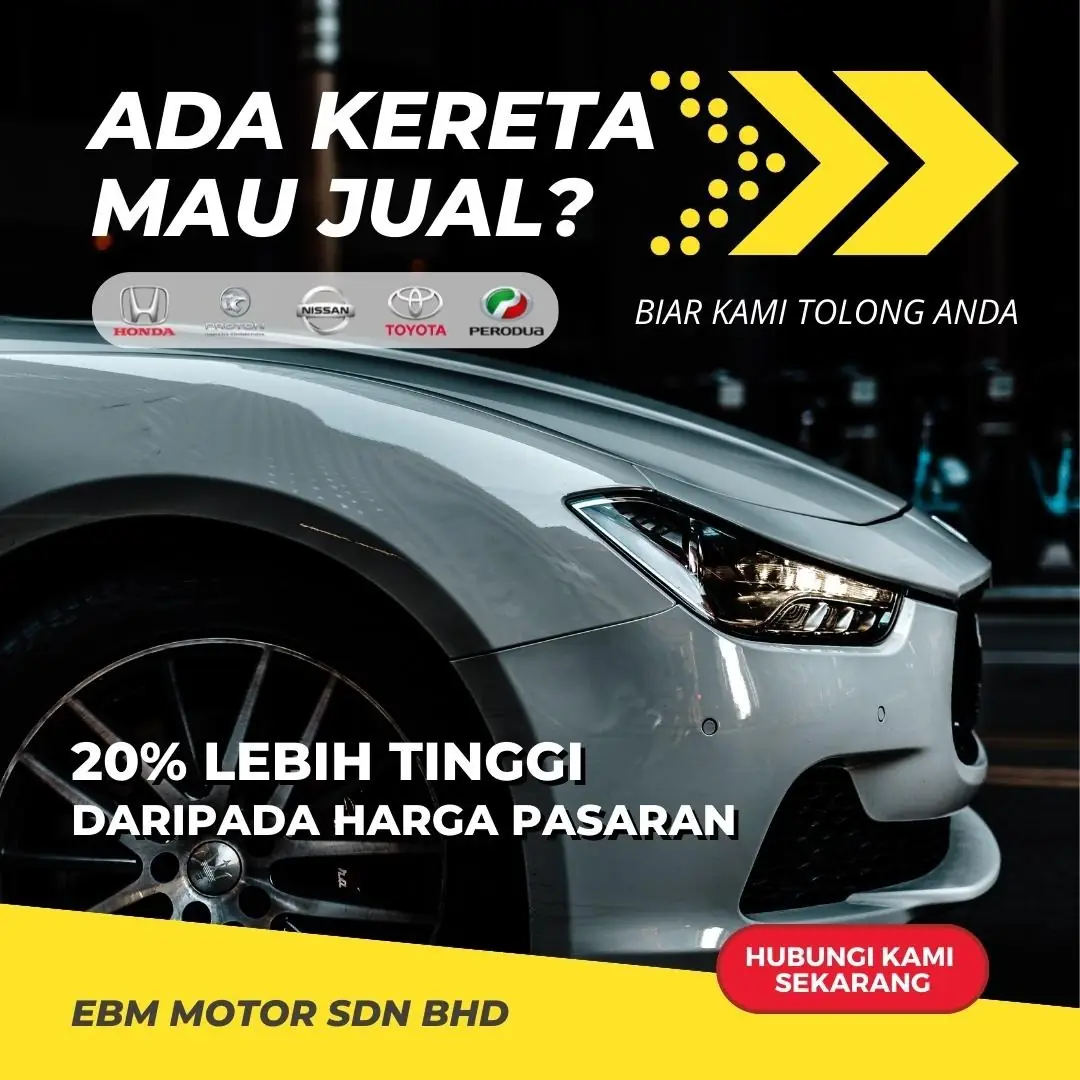 EBM MOTOR SDN BHD JB 二手车 Used Car Second Hand Car Static automotive ad: Discount ad: we buy your used car 20% above market price