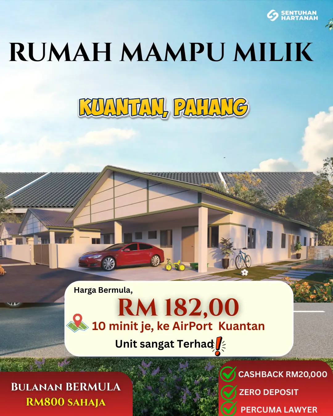 Sentuhan Hartanah Static property ad: Announcement ad for affordable Kuantan homes from RM182,000, RM800 a month